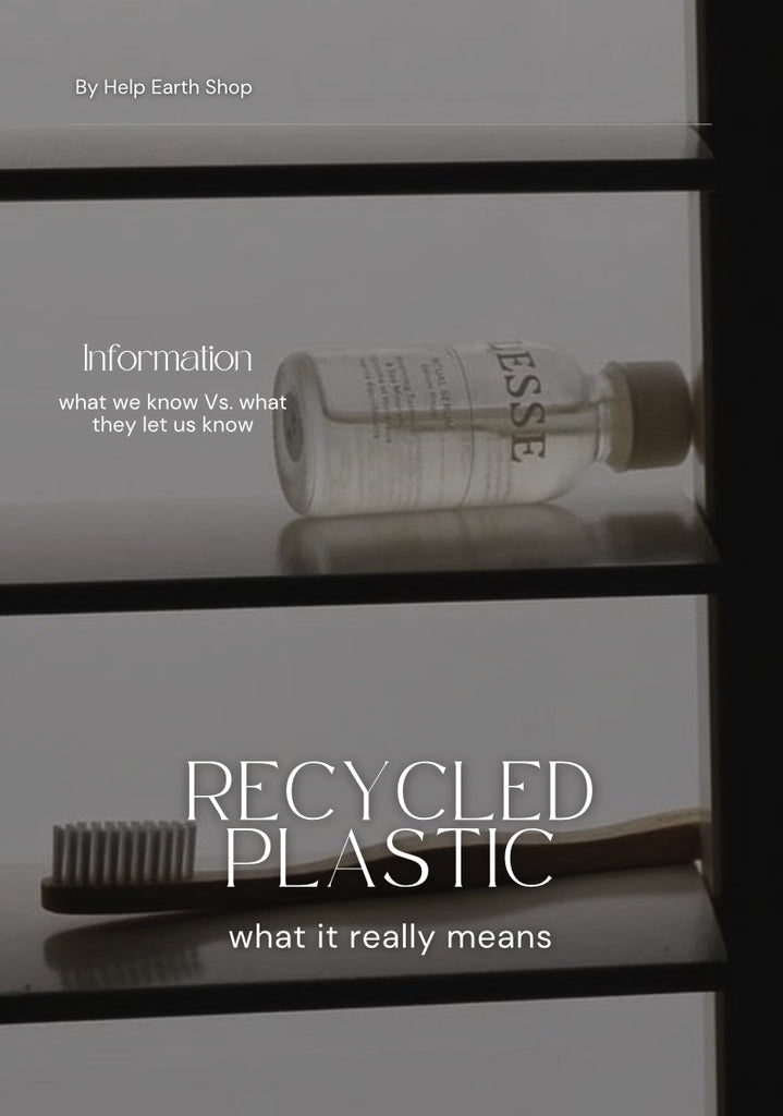 recycled plastic, what it really means?